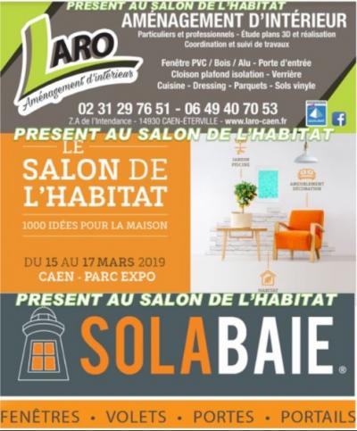 LARO AMENAGEMENT D'INETRIEUR ET SOLABAIE PRESENT AU SALON DE L'HABITAT DE CAEN